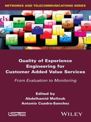 cover image of Quality of Experience Engineering for Customer Added Value Services